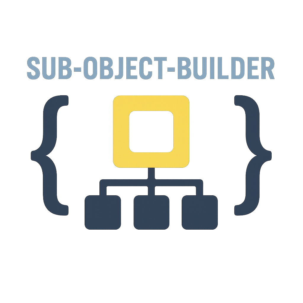 Sub-Object-Builder